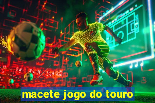 macete jogo do touro